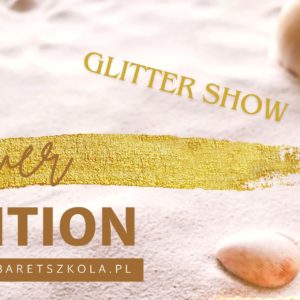 Glitter SHOW/Summer Edition [BILET]